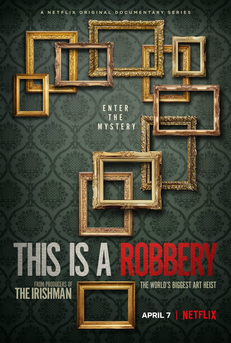This is a Robbery : The World's Biggest Art Heist