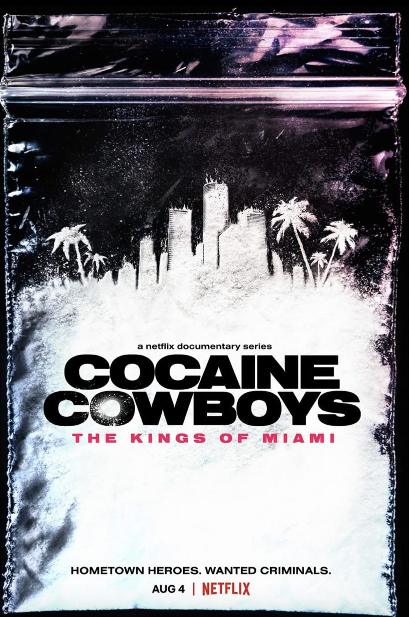 Cocaine Cowboys: The Kings of Miami