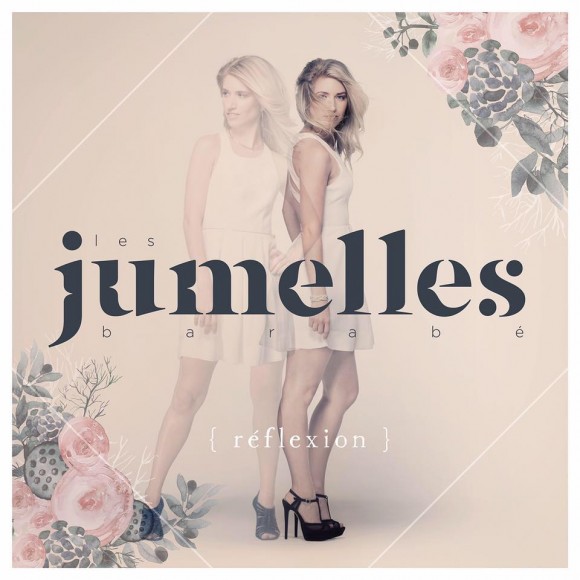 Bientôt un premier album pour les Jumelles Barabé