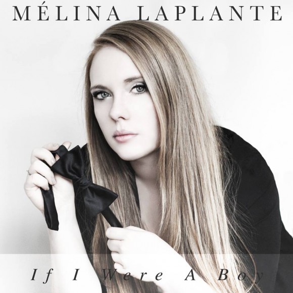 Mélina Laplante de La Voix lance la chanson If I Were a Boy sur iTunes