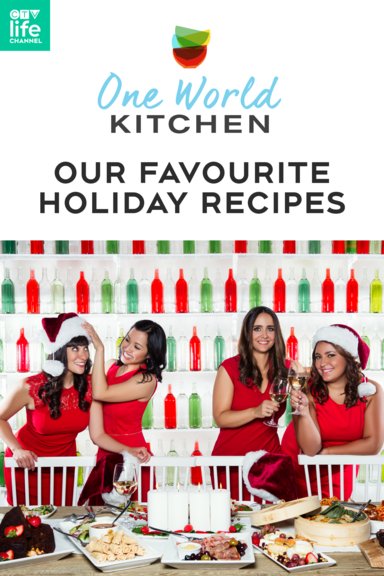 One World Kitchen: Our Favourite Holiday Recipes