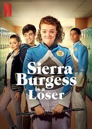Sierra Burgess is a Loser